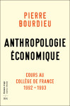 Anthropologie economique - cours au college de france 1992-1993