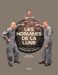 Les hommes de la lune - les enfants de la generation apollo