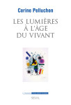 Les lumieres a l'age du vivant