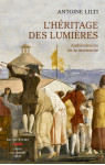 L'heritage des lumieres - ambivalences de la modernite