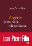 Algerie, la nouvelle independance