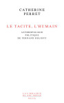 Le tacite, l'humain. anthropologie politique de fernand deligny