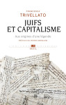 Juifs et capitalisme. aux origines d'une legende