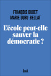 L'ecole peut-elle sauver la democratie ?