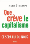 Que creve le capitalisme (titre provisoire)