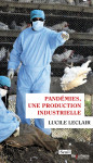 Pandemies une production industrielle