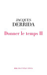 Donner le temps ii