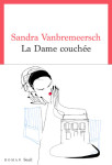 La dame couchee