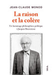 La raison et la colere. un hommage philosophico-politique a jacques bouveresse