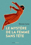 Le mystere de la femme sans tete