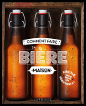 Comment faire sa biere maison