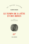 Le temps de la fete et des roses