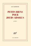 Petits riens pour jours absolus