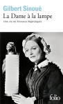 La dame a la lampe une vie de florence nightingale