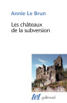 Les chateaux de la subversion/soudain un bloc d'abime, sade