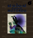 Le re-si-do-re du prince de motordu liv-cd