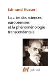 La crise des sciences europeennes et la phenomenologie transcendantale