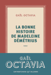 La bonne histoire de madeleine demetrius