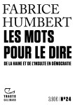 Les mots pour le dire - de la haine et de l'insulte en democratie