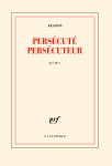 Persecute persecuteur