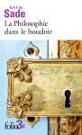 La philosophie dans le boudoir - les quatre premiers dialogues