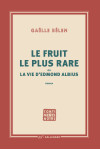 Le fruit le plus rare ou la vie d'edmond albius