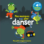 Mes musiques pour danser - 6 musiques a ecouter, 6 images a regarder