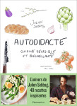 Autodidacte - cuisine sensible et bienveillante