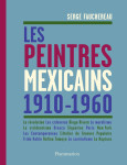 Les  peintres mexicains 1910-1960