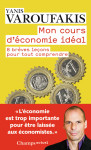 Mon cours d'economie ideal - 8 breves lecons pour tout comprendre