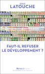 Faut-il refuser le developpement ?