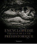 Encyclopedie visuelle de la vie prehistorique