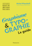 Graphisme et typographie - le guide - illustrations, noir et blanc