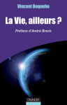 La vie, ailleurs? preface d'andre brack