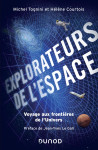 Explorateurs de l'espace-voyage aux frontieres de l'univers