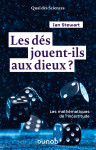 Les des jouent-ils aux dieux? - les mathematiques de l'incertitude