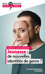 Jeunesse : de nouvelles identites de genre ?