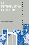 La metropolisation en question