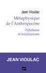 Metaphysique de l'anthropocene, 1. nihilisme et totalitarisme