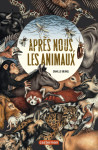 Apres nous, les animaux