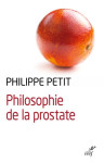 Petite philosophie de la prostate