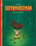 Supermurgeman - t1 - la loi de la jungle