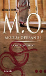 Modus operandi - la secte du serpent