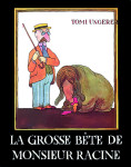 La grosse bete de monsieur racine