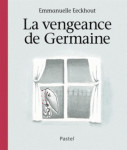 La vengeance de germaine