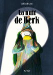 La nuit de berk