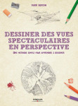 Dessiner des vues spectaculaires en perspective