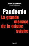 Pandemie la grande menace