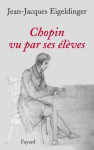 Chopin vu par ses eleves