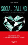 Social calling - et si, comme eux, vous aviez un declic pour agir ?